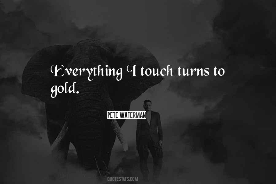 I Touch Quotes #178880