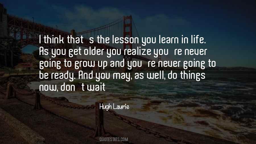 Never Learn Your Lesson Quotes #1067875