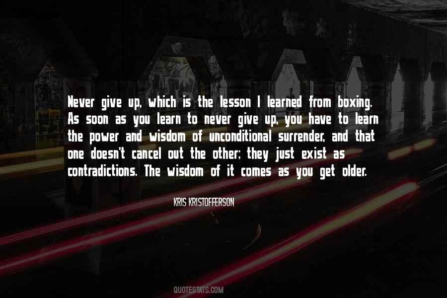 Never Learn Your Lesson Quotes #611147