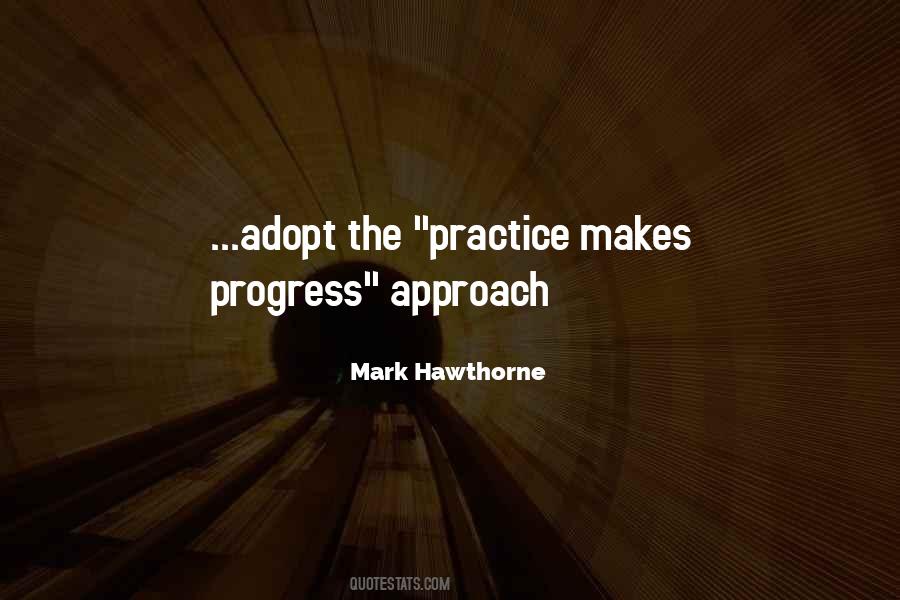 Quotes About Practice Makes Progress #955007