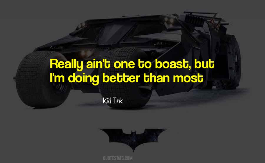 Doing Better Than Quotes #1802572