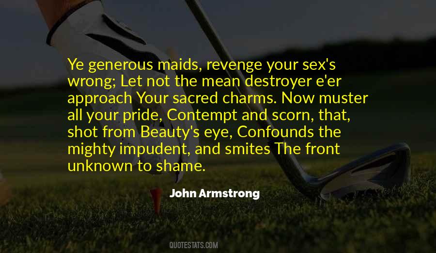 Pride And Shame Quotes #1513964