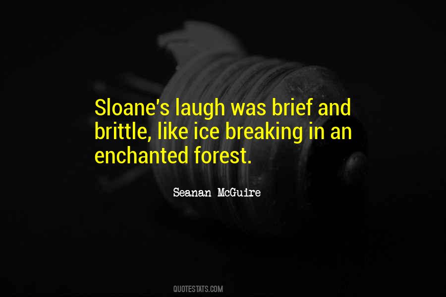 Enchanted Forest Quotes #1420790