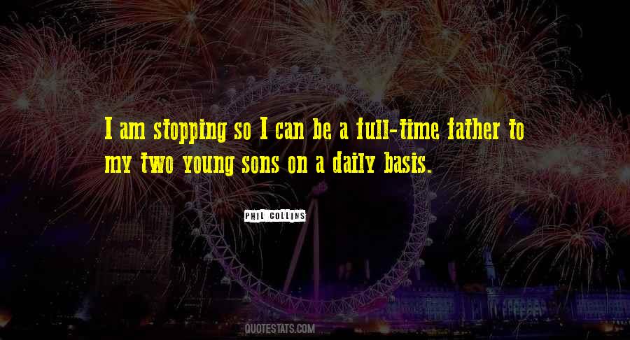 Full Time Father Quotes #216221