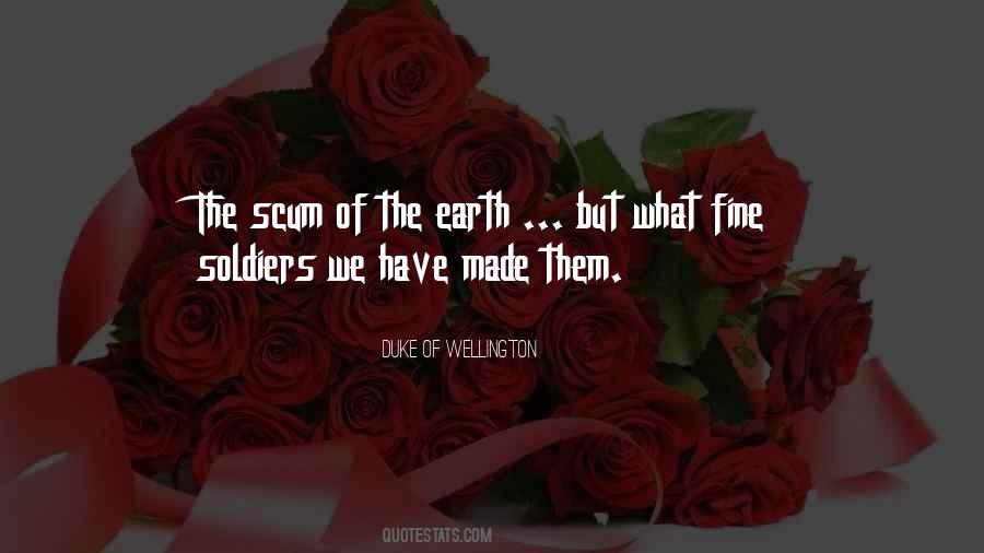 Quotes About The Scum Of The Earth #329165