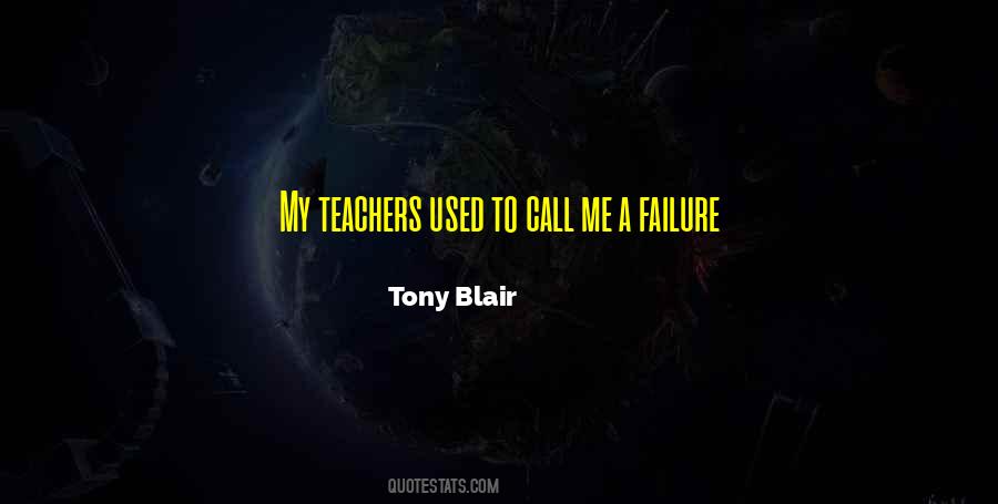 Failure Teacher Quotes #1146408