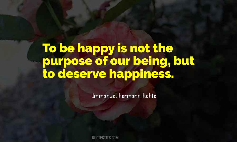 Be Happy On Purpose Quotes #1878009