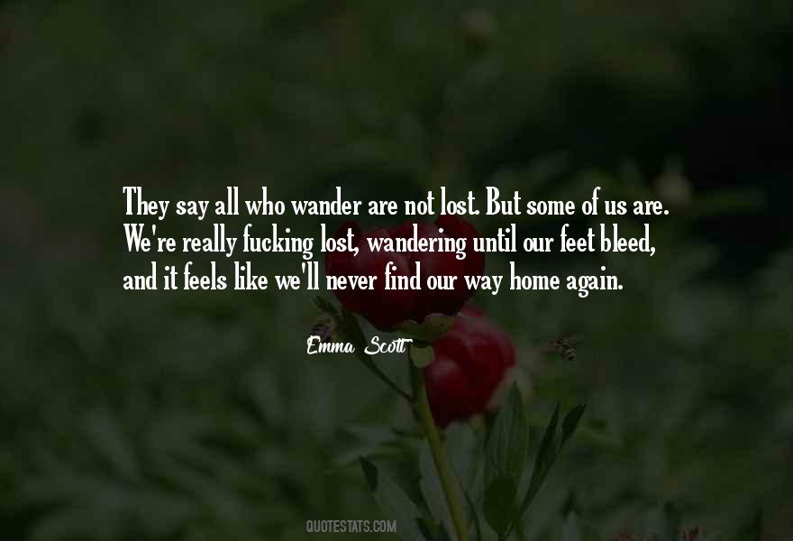 Not All Who Wander Quotes #1561264