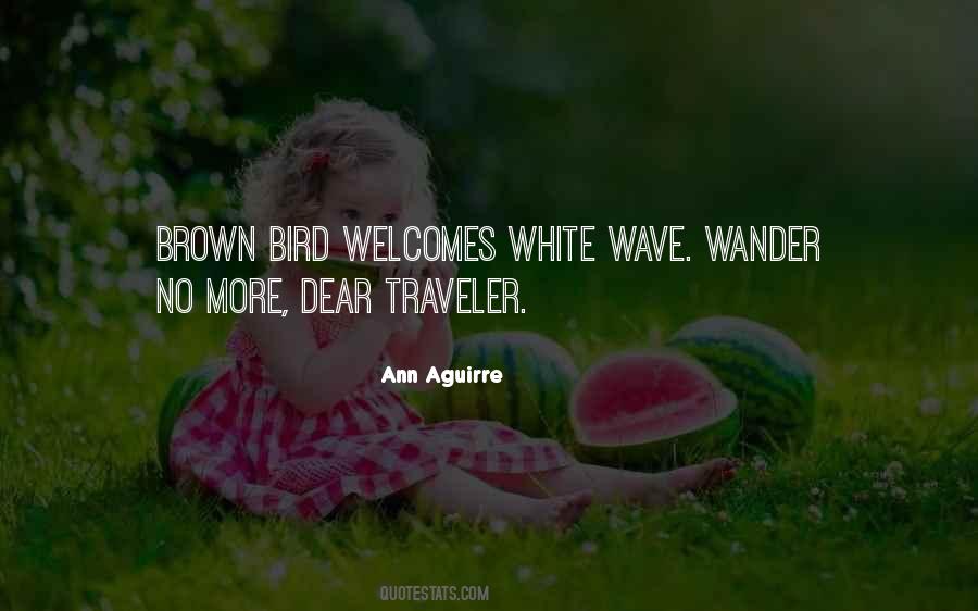 Not All Who Wander Quotes #301756