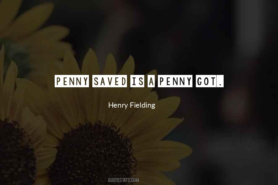A Penny Saved Quotes #698929