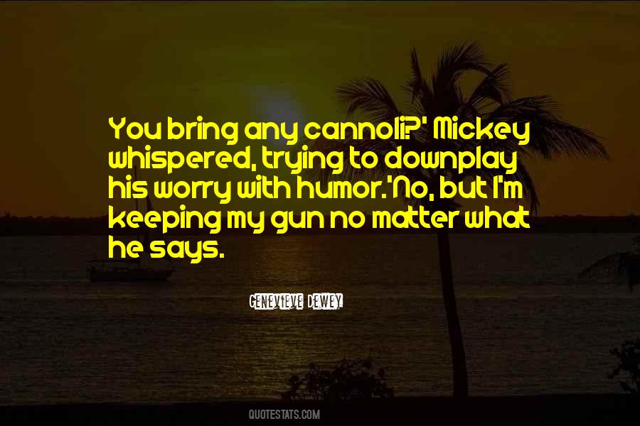 With You No Matter What Quotes #790980