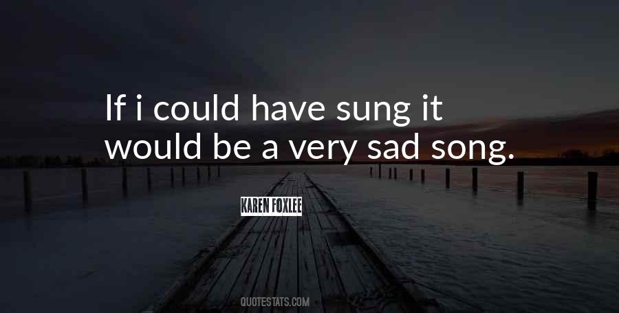 A Very Sad Quotes #912889