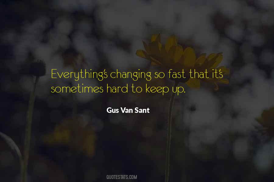 Changing Up Quotes #1159419