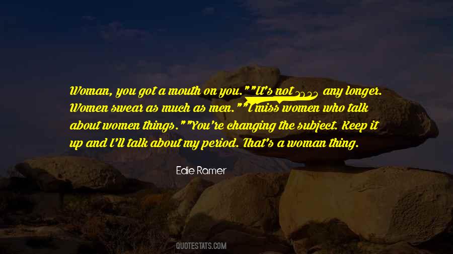 Changing Up Quotes #1309393