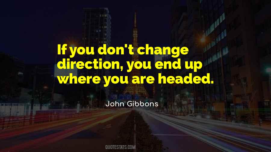 Changing Up Quotes #214775