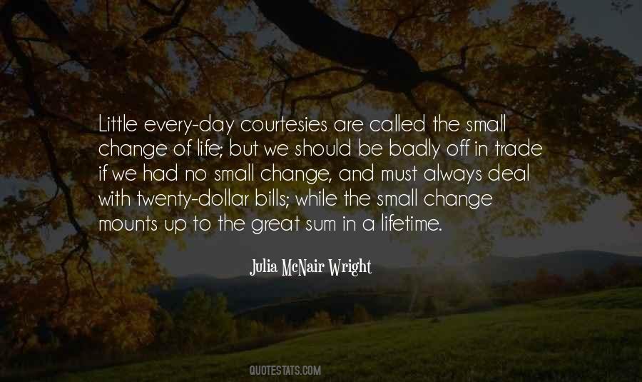 Changing Up Quotes #281470
