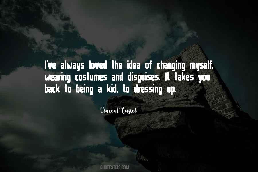Changing Up Quotes #447736