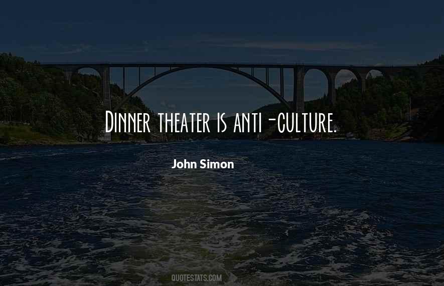 Anti Culture Quotes #1730159