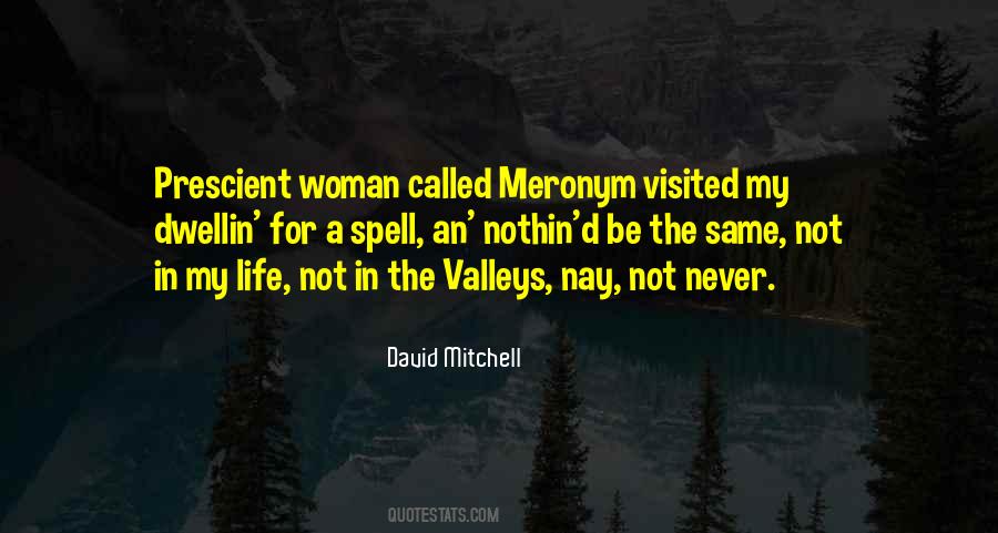 Quotes About Woman In My Life #260224