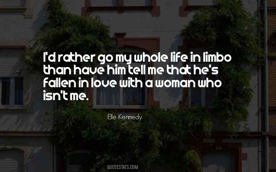 Quotes About Woman In My Life #674413