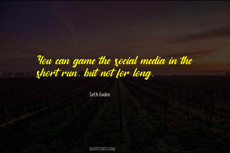 But In The Long Run Quotes #1041192