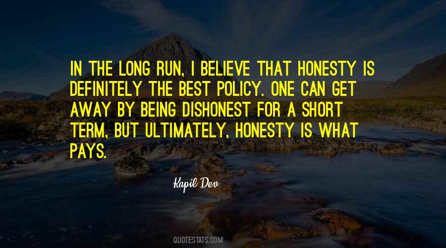 But In The Long Run Quotes #1453678