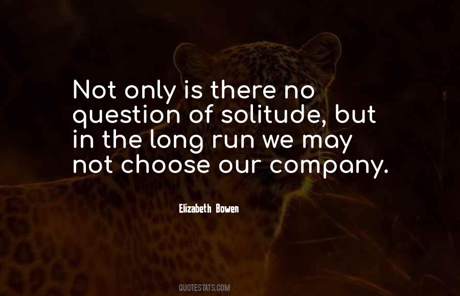 But In The Long Run Quotes #1652307