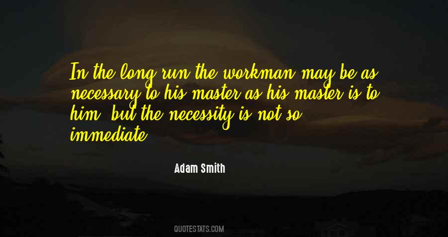 But In The Long Run Quotes #386652