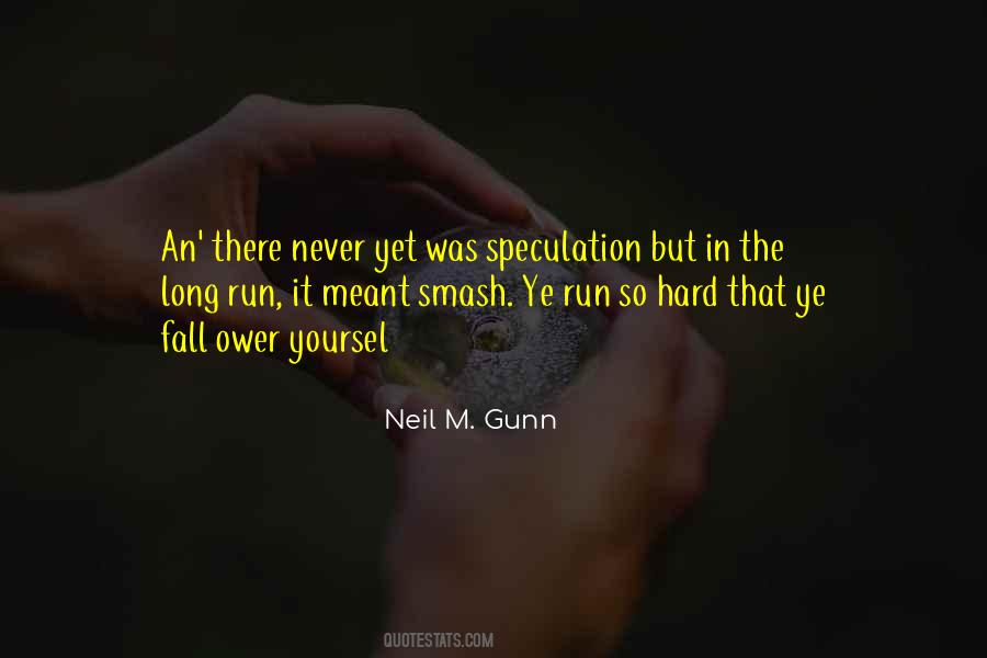 But In The Long Run Quotes #577714