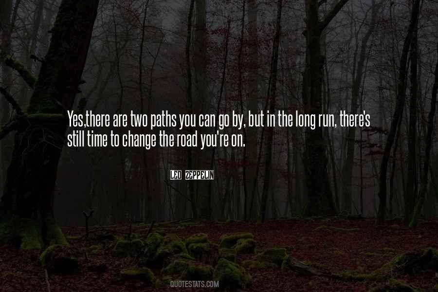 But In The Long Run Quotes #750899