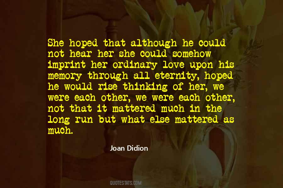 But In The Long Run Quotes #983364