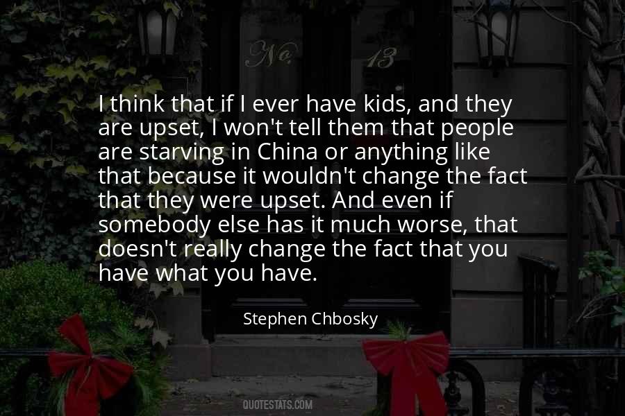 If You Are Upset Quotes #1440207