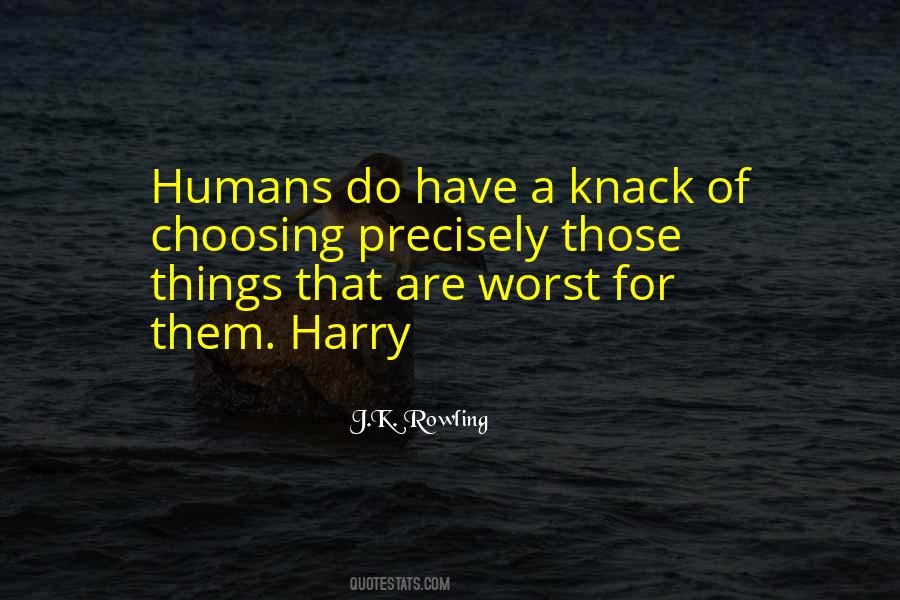 Humans Are The Worst Quotes #238971