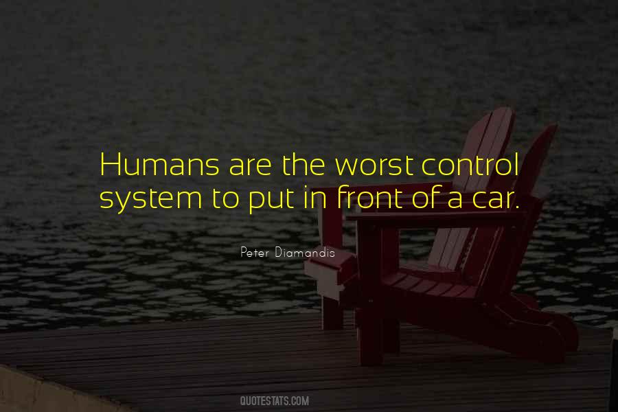 Humans Are The Worst Quotes #401959