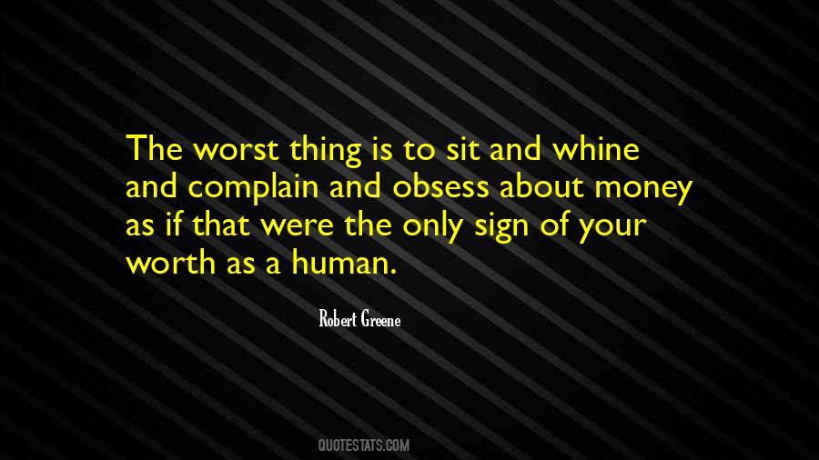 Humans Are The Worst Quotes #496263