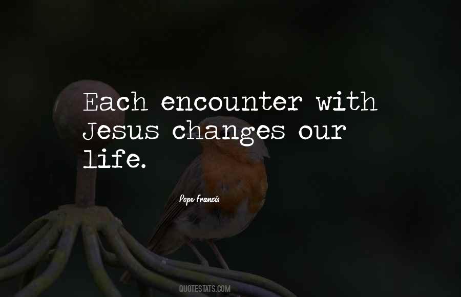 Encounters With Jesus Quotes #1510207