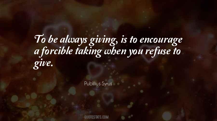 Encourage Giving Quotes #265436