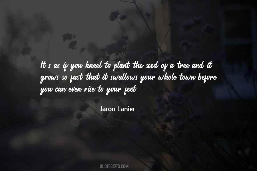 Plant The Tree Quotes #1358114