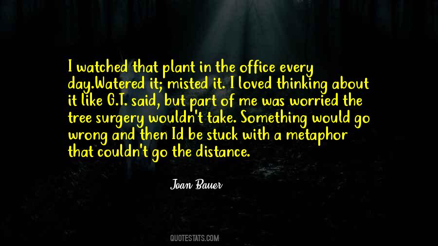 Plant The Tree Quotes #229789