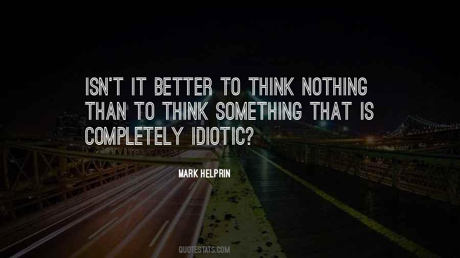 Something Is Better Than Nothing Quotes #1631404