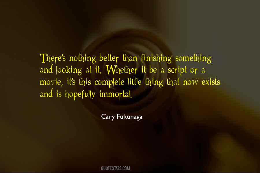 Something Is Better Than Nothing Quotes #1805969