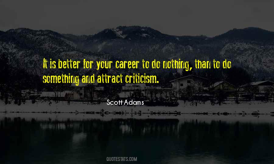 Something Is Better Than Nothing Quotes #357311