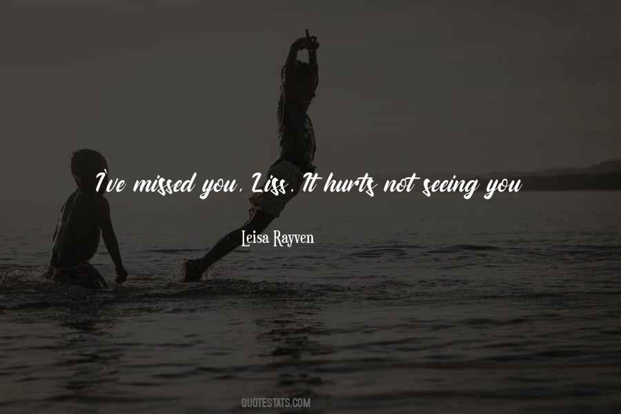 I Missed You So Much Quotes #1417150