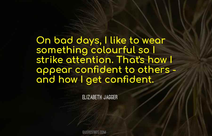 Some Days Are Just Bad Quotes #107096