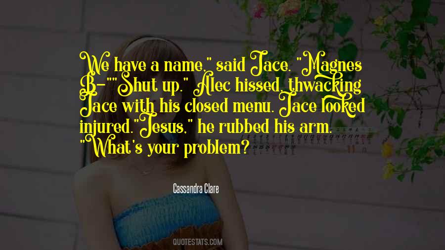 Jesus Jesus Jesus Quotes #67061