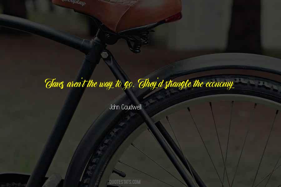 The Way To Go Quotes #1595838