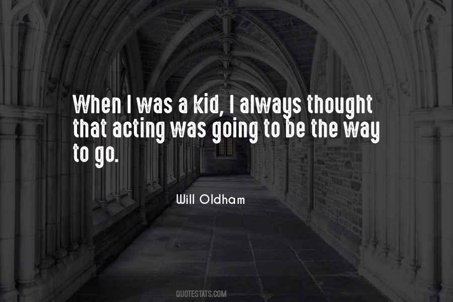 The Way To Go Quotes #675173