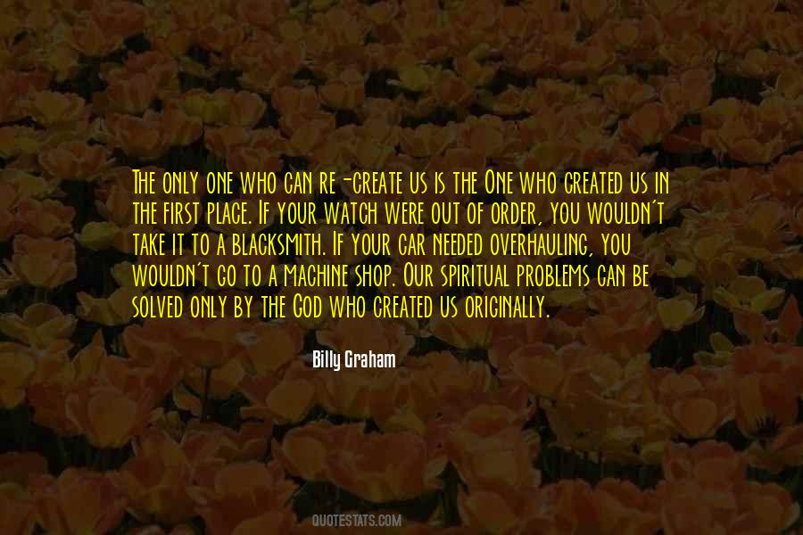 Be Who You Were Created To Be Quotes #1220757