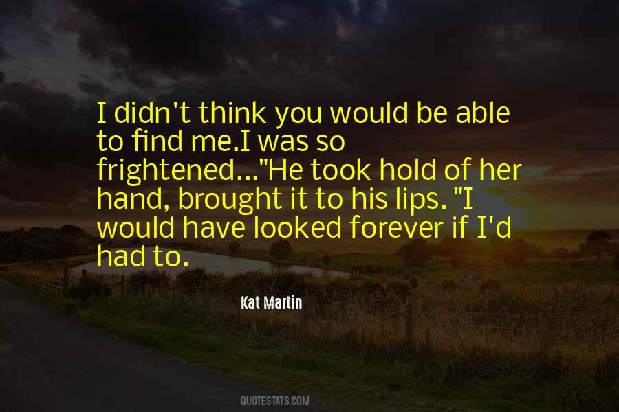 Hold His Hand Quotes #1257499