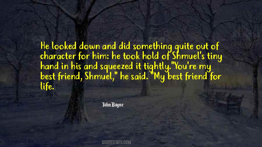 Hold His Hand Quotes #1335387